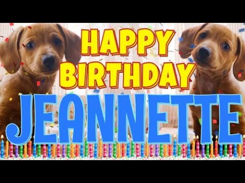 Happy Birthday Jeannette! ( Funny Talking Dogs ) What Is Free On My Birthday