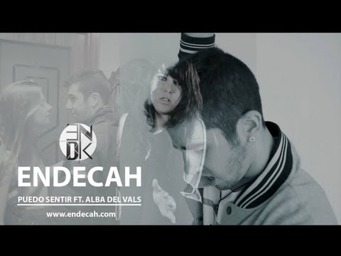 Endecah Ft. Alba Del Vals - Puedo sentir - Official Video