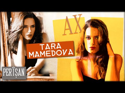 Tara Mamedova - Perîşan
