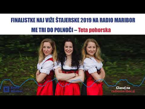 Finalist Naj viže Štajerske 2019: Me tri do polnoči - Teta pohorska