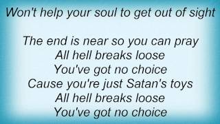 Destruction - All Hell Breaks Loose Lyrics