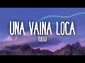 Fuego - Una Vaina Loca (Letra/Lyrics) Fuego - Una Vaina Loca (Letra/Lyrics)