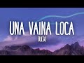 Fuego - Una Vaina Loca (Letra/Lyrics)