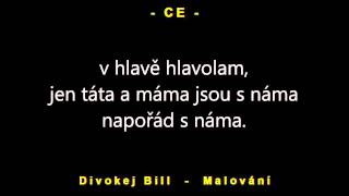 Divokej Bill - Malování Divokej Bill - Malování