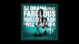 &quot;NEW&quot;  DJ Drama Ft. Fabolous, Roscoe Dash &amp; Wiz Khalifa - Oh My - Slowed 2011