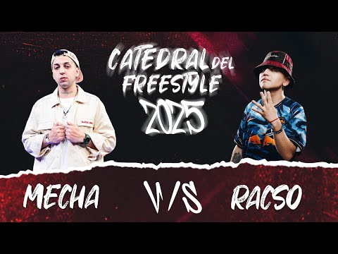 MECHA V/S RACSO | TERCER LUGAR CATEDRAL DEL FREESTYLE 2025 - Tercera edición internacional 