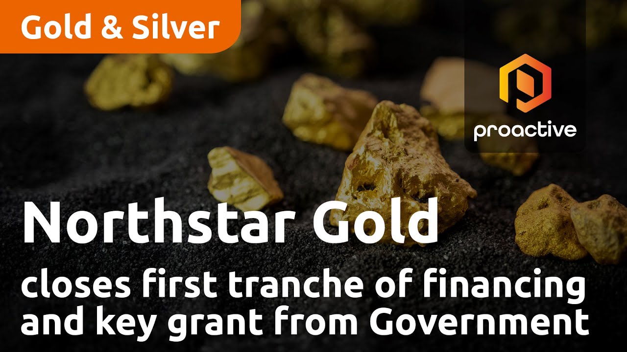 Northstar Gold Corp closes of first tranche of financing and key grant from Ontario Government