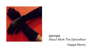 Georgia - About Work The Dancefloor (Happa Remix) (Official Audio)