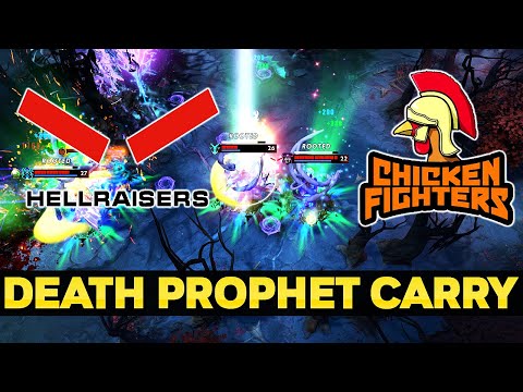 DEATH PROPHET HARD CARRY NEW META - WHAT A SERIES !! Chicken Fighters vs HellRaisers