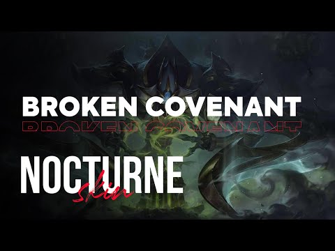 Broken Covenant Nocturne – OP.GG Skin Review – League of Legends
