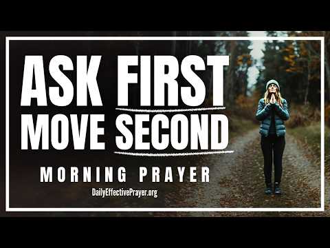 Before You Act—Ask God First (DON'T RUSH) | Blessed Morning Prayer To Start Your Day With God