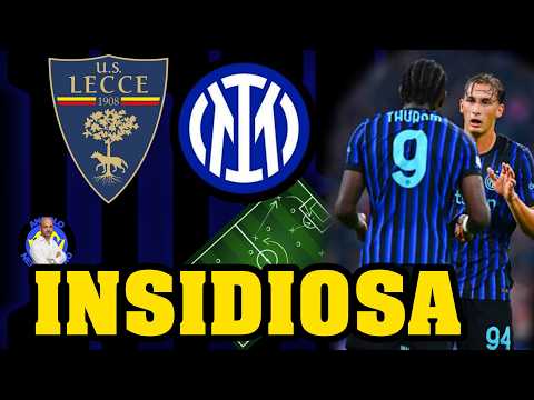 LECCE INTER❗INSIDIE TATTICHE E TANTE ASSENZE❗ANALISI PREPARTITA