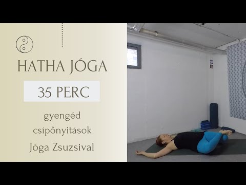 35 perc HATHA JÓGA - gyengéd csípőnyitások - Jóga Zsuzsival