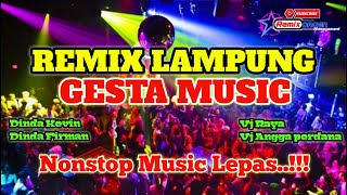 Download lagu REMIX LAMPUNG MUSIK LEPAS GESTA MUSIC 2022 KEBAGUS... mp3