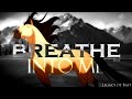 Spirit | Breathe Into Me [200+ subs] 