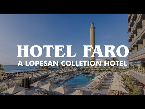 Faro Lopesan Collection