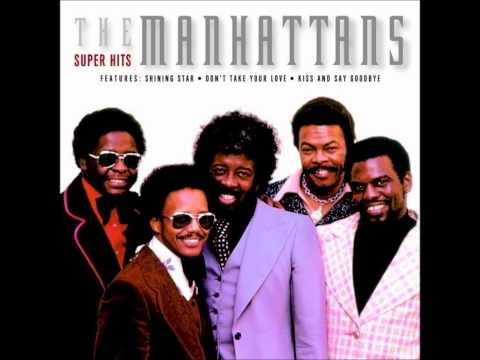 The Manhattan's - Kiss And Say Good Bye