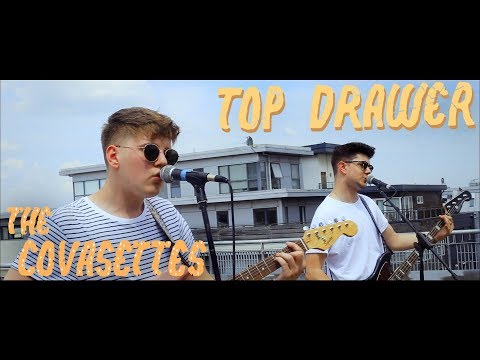 The Covasettes - Top Drawer | OFFICIAL VIDEO