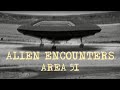 Alien Encounters Area 51
