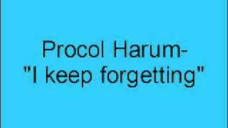 Procol Harum- I keep forgetting(6frRXCABpwc)