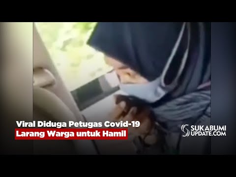 Viral Diduga Petugas Covid-19 Larang Warga untuk Hamil