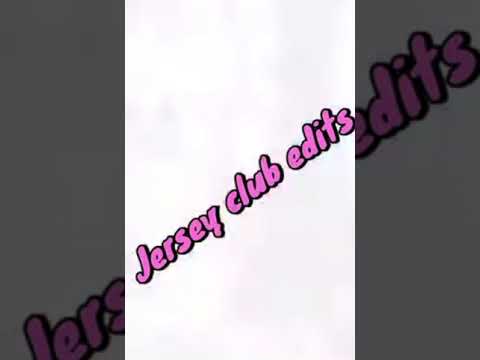 Jersey Club Edit 🤟🏽🔥🔥