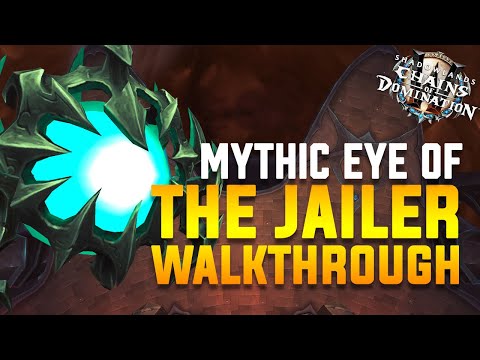 Eye of the Jailer Mythic Strategy Walkthrough - Sanctum of Domination