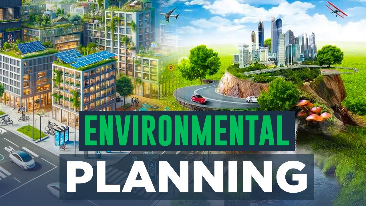 What is Environmental Planning?