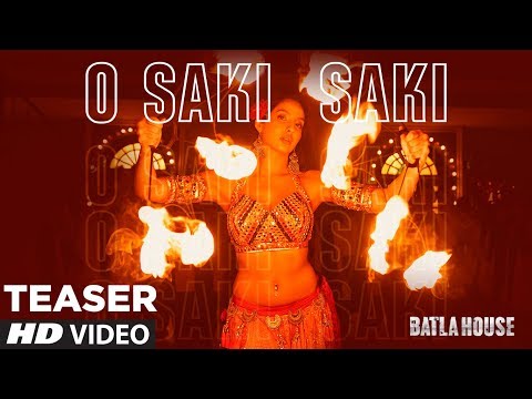 Batla House:O SAKI SAKI (Teaser) Nora Fatehi, Tanishk B, Neha K, Tulsi Kumar,  Vishal-Shekhar