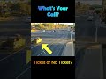 Run Red Light Video Camera Ticket ~ What's Your Call? #shorts