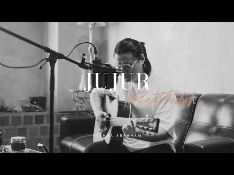 #SaatTeduh  -  Jujur (Yeshua Abraham)