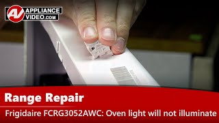Frigidaire Oven Repair - Light Will Not Illuminate - Light Switch