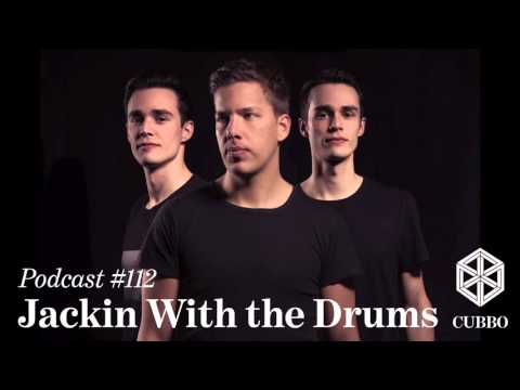 CUBBO Podcast #112: Jackin With The Drums (BE/DE)