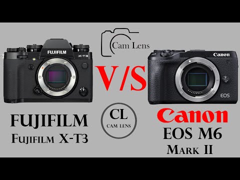 FUJIFILM X T3 vs Canon M6 Mark II
