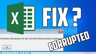 How To Fix Excel Cannot Open the File Format/File Extension Is Not Valid/Corrupted [Solved]
