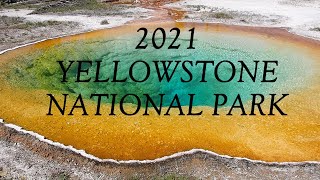 2021 Yellowstone National Park