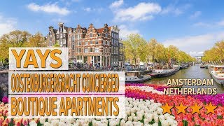 Yays Oostenburgergracht Concierged Boutique Apartments hotel review | Hotels in 