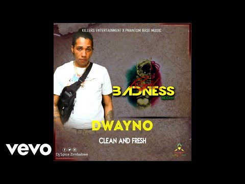 Dwayno - Clean N Fresh (Audio Video)