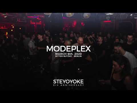 Modeplex at Ritter Butzke, Berlin 06.03.2020 - Steyoyoke 8th Anniversary