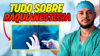 Como funciona a raquianestesia