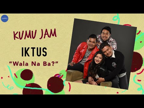 Iktus - Wala Na Ba (Live Performance)