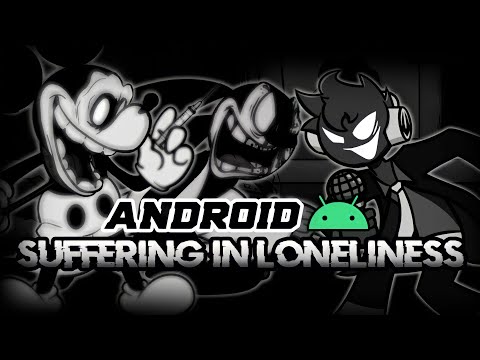 Friday Night Funkin SUFFERING IN LONELINESS [REMIX] (But Void Sings It) Android Port (Low-End)