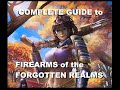 Dungeons And Dragons Complete Guide To Firearms Of The Forgotten Realms