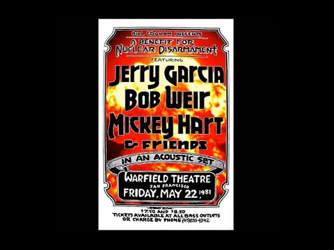 Jerry Garcia, Bob Weir, Mickey Hart & Friends 05.22.1981 San Francisco, CA Complete AUD