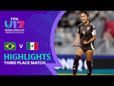 Brazil vs Mexico Highlights | FIFA U-17 Women's World Cup Morocco 2025™