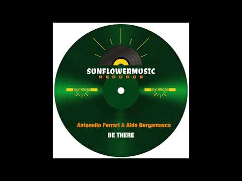 Antonello Ferrari & Aldo Bergamasco - Be There (F&B Club Mix)
