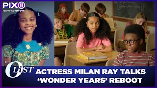 'The Wonder Years': Actress Milan Ray talks show reboot video