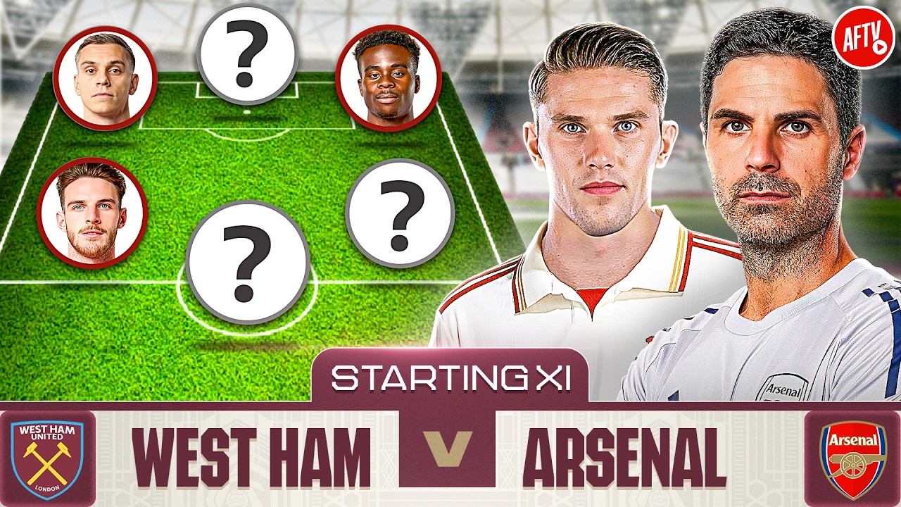Starting XI Live | West Ham vs Arsenal