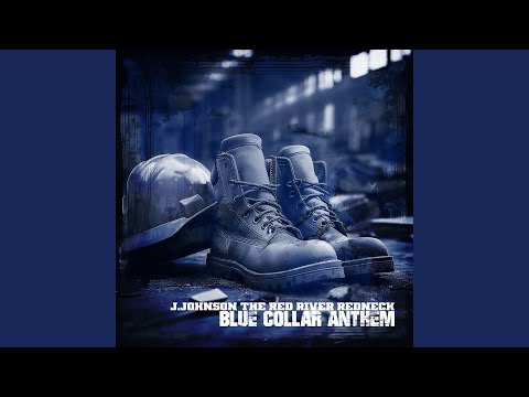 Blue Collar Anthem