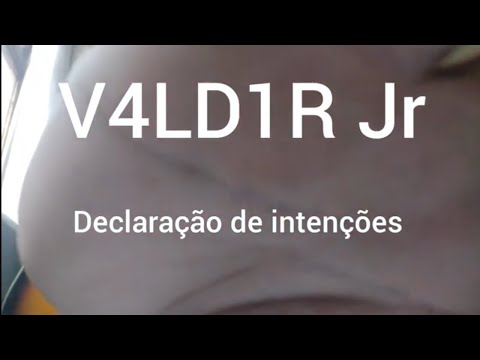 Declaração De Intenções - V4ld1r Jr